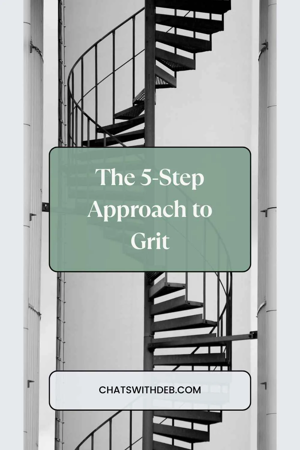 The 5 Step Approach to Grit